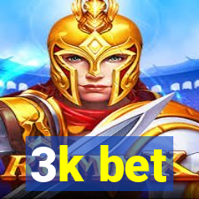 3k bet